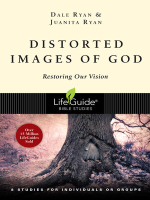 cover image of Distorted Images of God: Restoring Our Vision